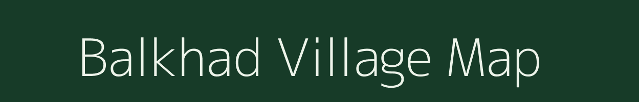 Balkhad village map in Madhya Pradesh