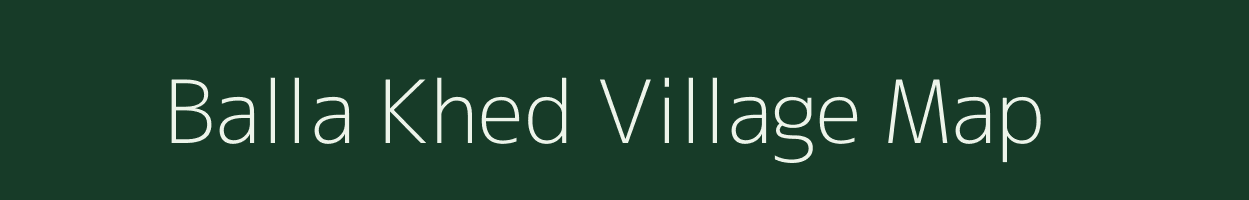 Balla Khed village map in Maharashtra