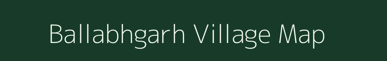 Ballabhgarh village map in Rajasthan