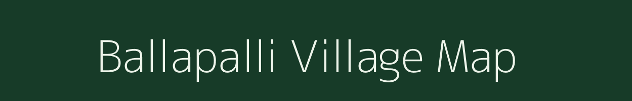 Ballapalli village map in Tamil Nadu