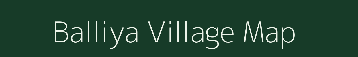 Balliya village map in Uttar Pradesh