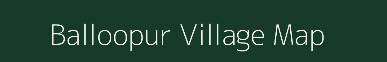Balloopur village map in Uttar Pradesh