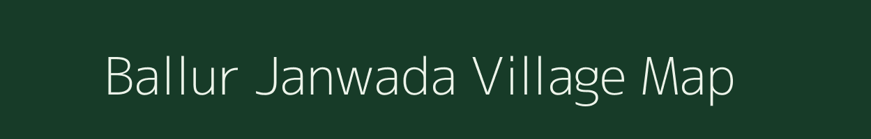 Ballur Janwada village map in Karnataka