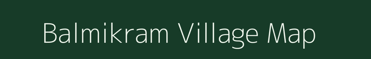 Balmikram village map in Meghalaya