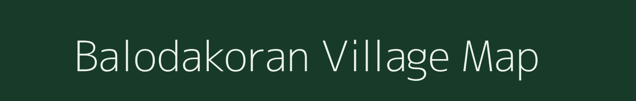 Balodakoran village map in Madhya Pradesh