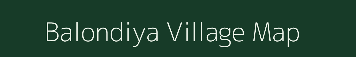 Balondiya village map in Madhya Pradesh