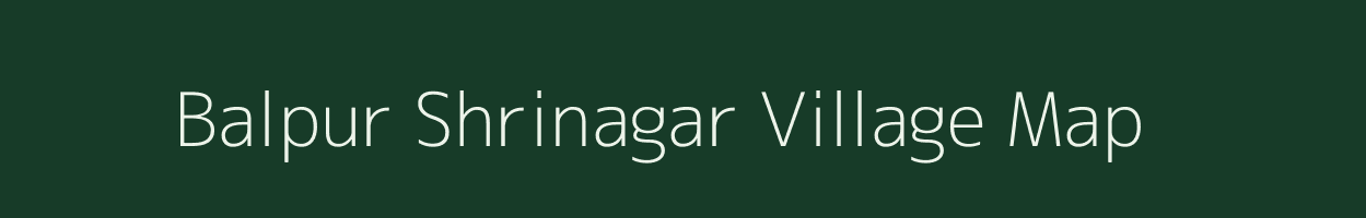 Balpur Shrinagar village map in Uttar Pradesh