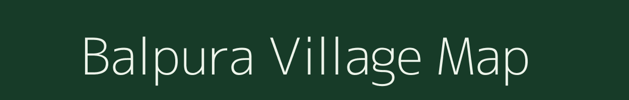 Balpura village map in Madhya Pradesh