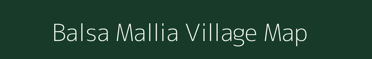 Balsa Mallia village map in Uttarakhand