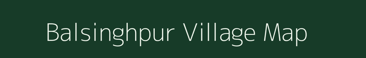 Balsinghpur village map in Uttar Pradesh