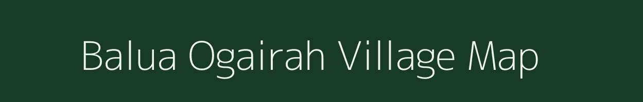 Balua Ogairah village map in Jharkhand