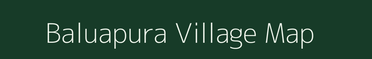 Baluapura village map in Rajasthan