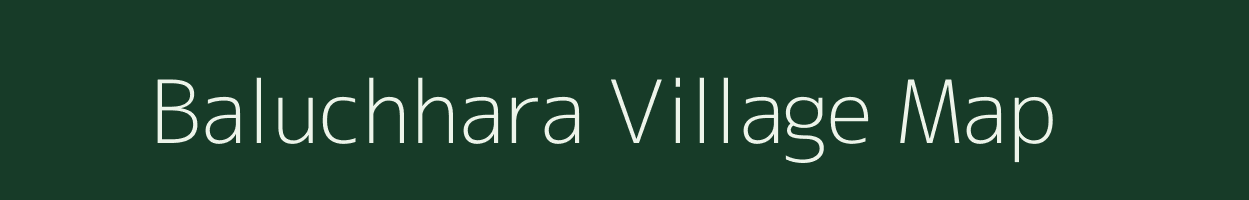 Baluchhara village map in Tripura