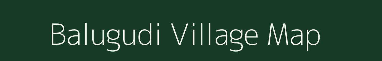 Balugudi village map in Odisha