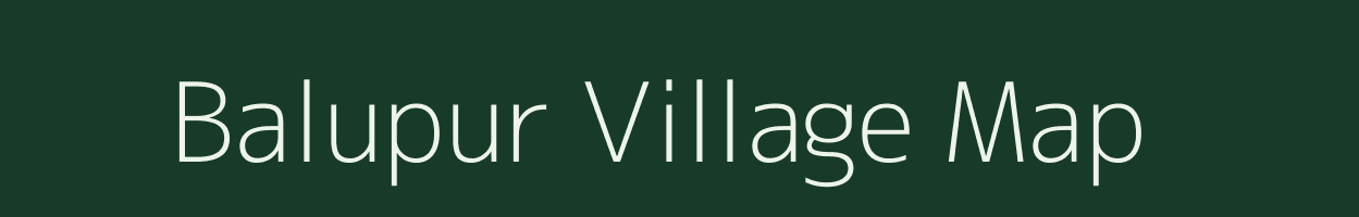 Balupur village map in Uttar Pradesh