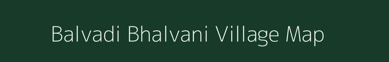 Balvadi Bhalvani village map in Maharashtra