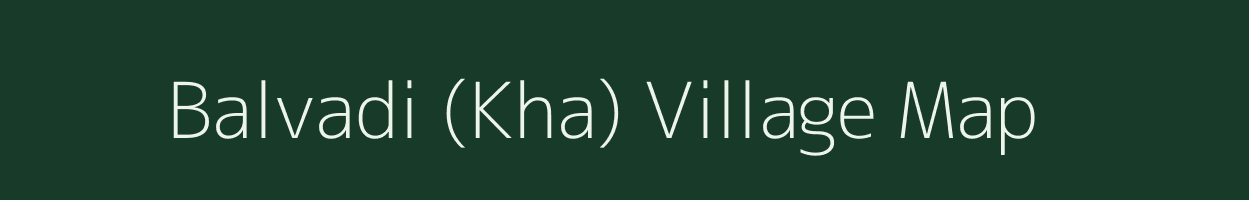 Balvadi (Kha) village map in Maharashtra