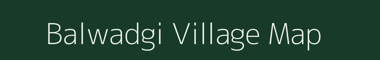 Balwadgi village map in Karnataka