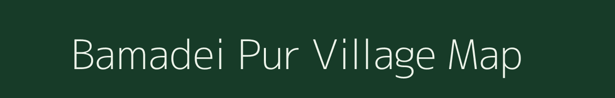 Bamadei Pur village map in Odisha