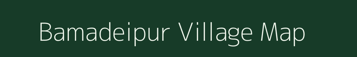 Bamadeipur village map in Odisha