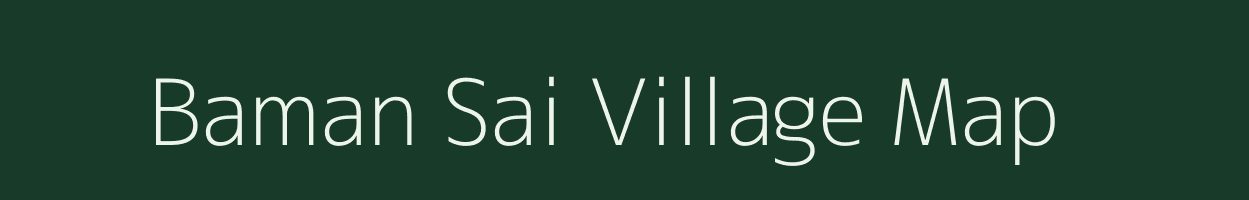 Baman Sai village map in West Bengal