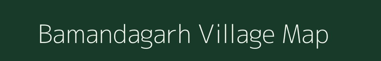 Bamandagarh village map in Odisha