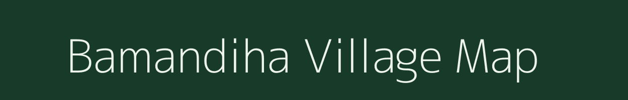 Bamandiha village map in Jharkhand