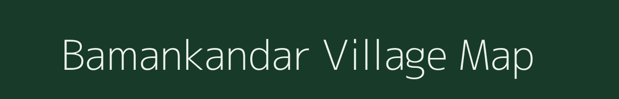 Bamankandar village map in West Bengal