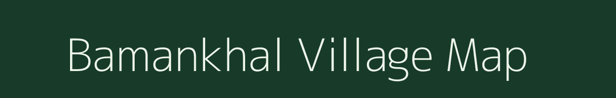 Bamankhal village map in Uttarakhand