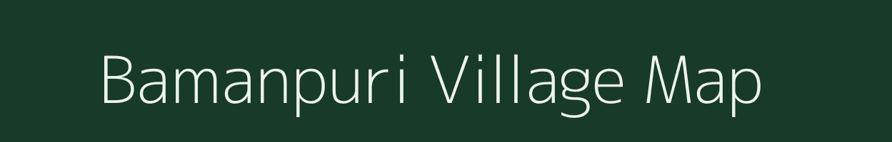 Bamanpuri village map in Uttarakhand