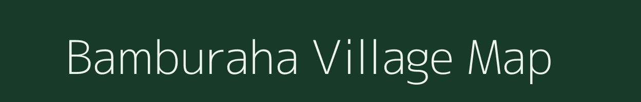 Bamburaha village map in Uttar Pradesh