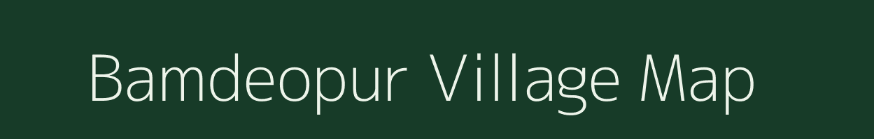 Bamdeopur village map in Uttarakhand