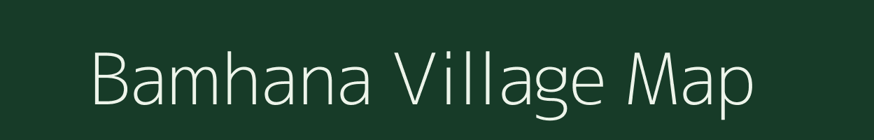 Bamhana village map in Jharkhand