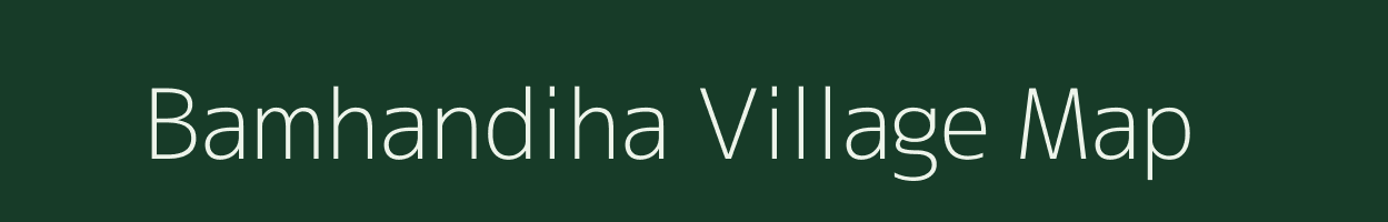 Bamhandiha village map in Jharkhand