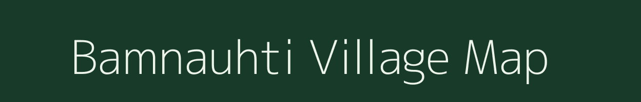 Bamnauhti village map in Uttar Pradesh