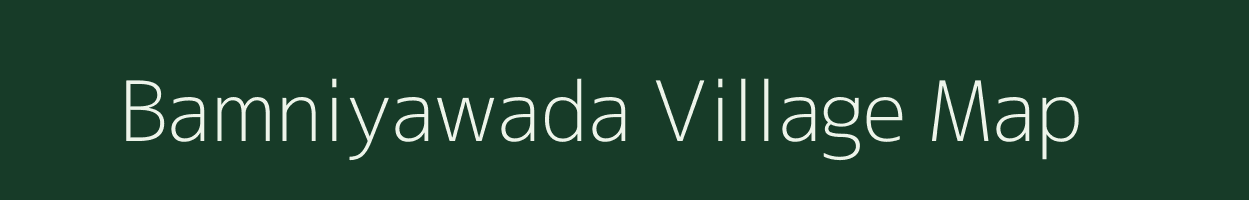 Bamniyawada village map in Rajasthan