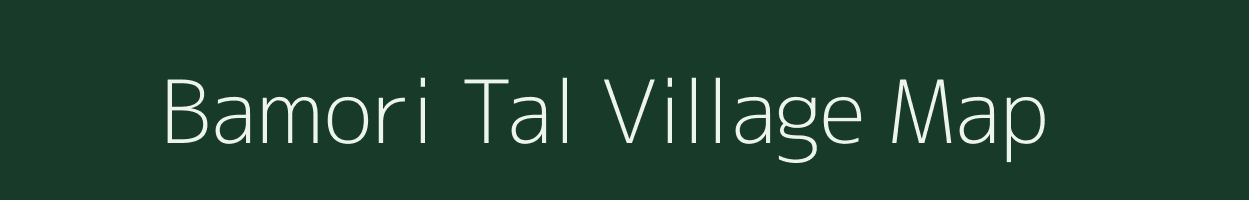 Bamori Tal village map in Madhya Pradesh