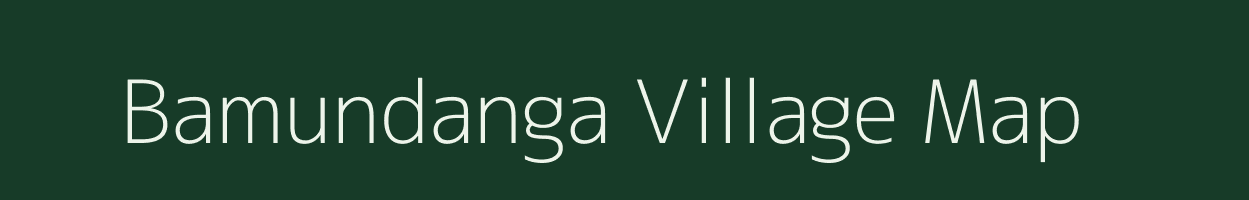 Bamundanga village map in Assam