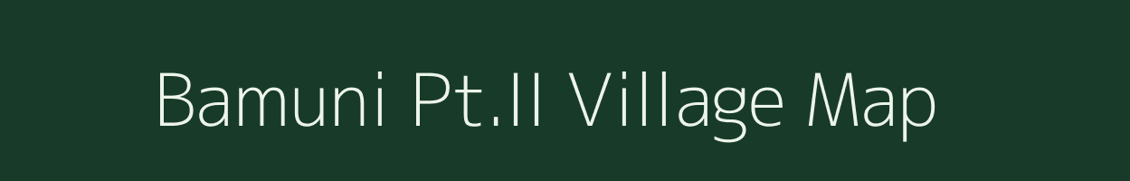 Bamuni Pt.II village map in Assam