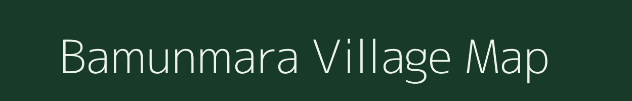 Bamunmara village map in Jharkhand