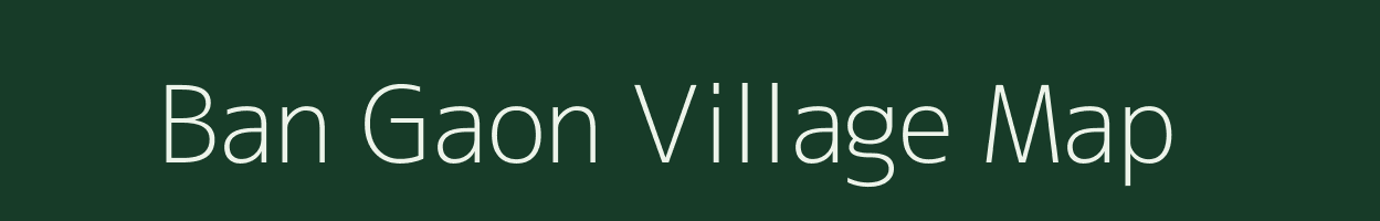 Ban Gaon village map in Uttar Pradesh