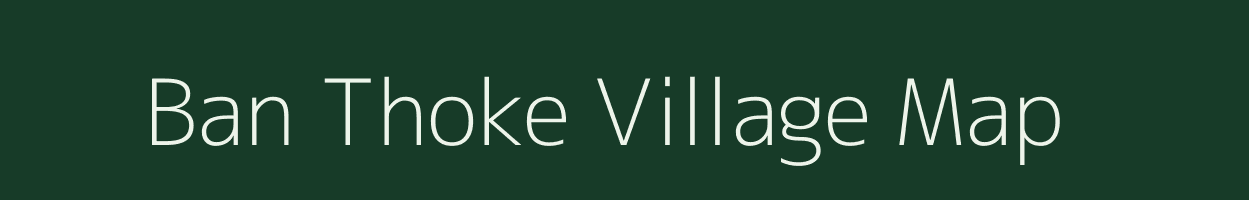 Ban Thoke village map in Uttarakhand