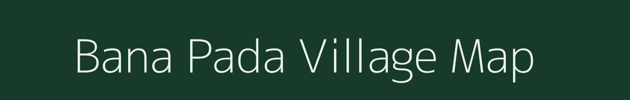 Bana Pada village map in Odisha