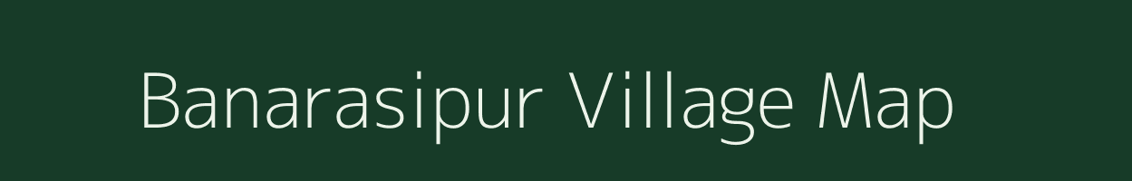 Banarasipur village map in Uttar Pradesh