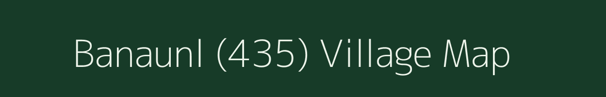 Banaunl (435) village map in Himachal Pradesh