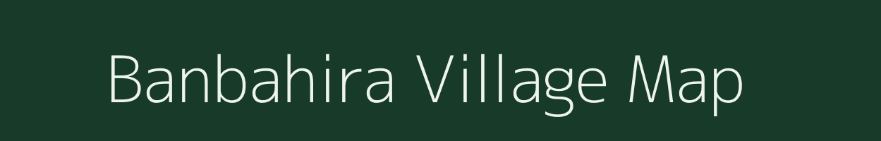 Banbahira village map in West Bengal