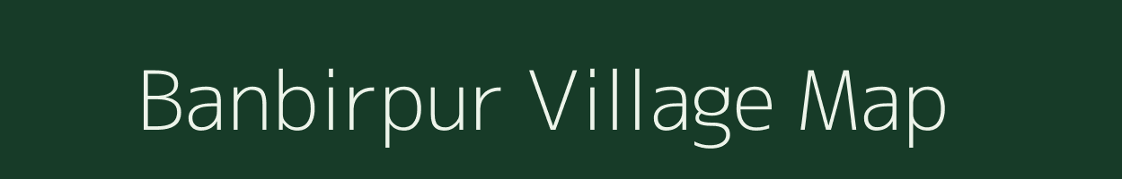 Banbirpur village map in Uttar Pradesh