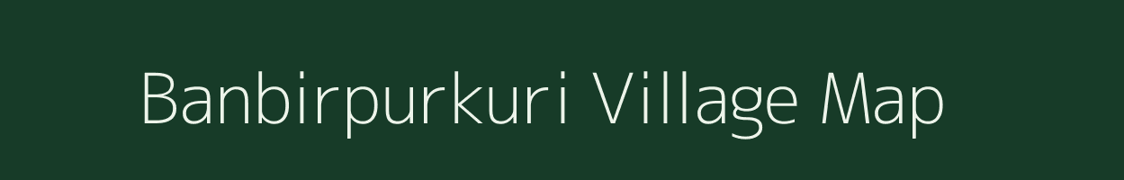 Banbirpurkuri village map in Uttar Pradesh