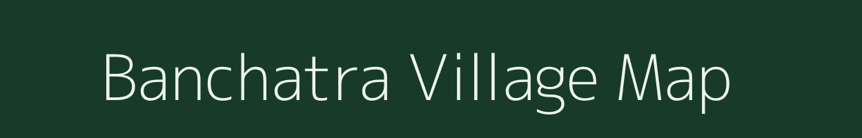 Banchatra village map in Jharkhand
