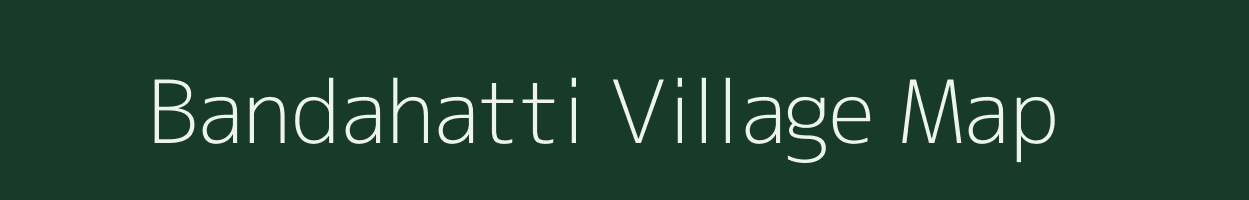 Bandahatti village map in Karnataka